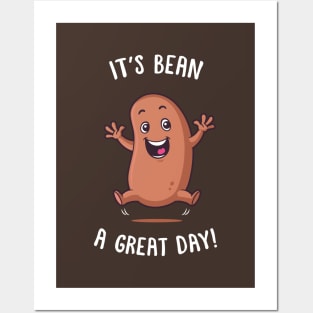 It's BEAN a great day! Posters and Art